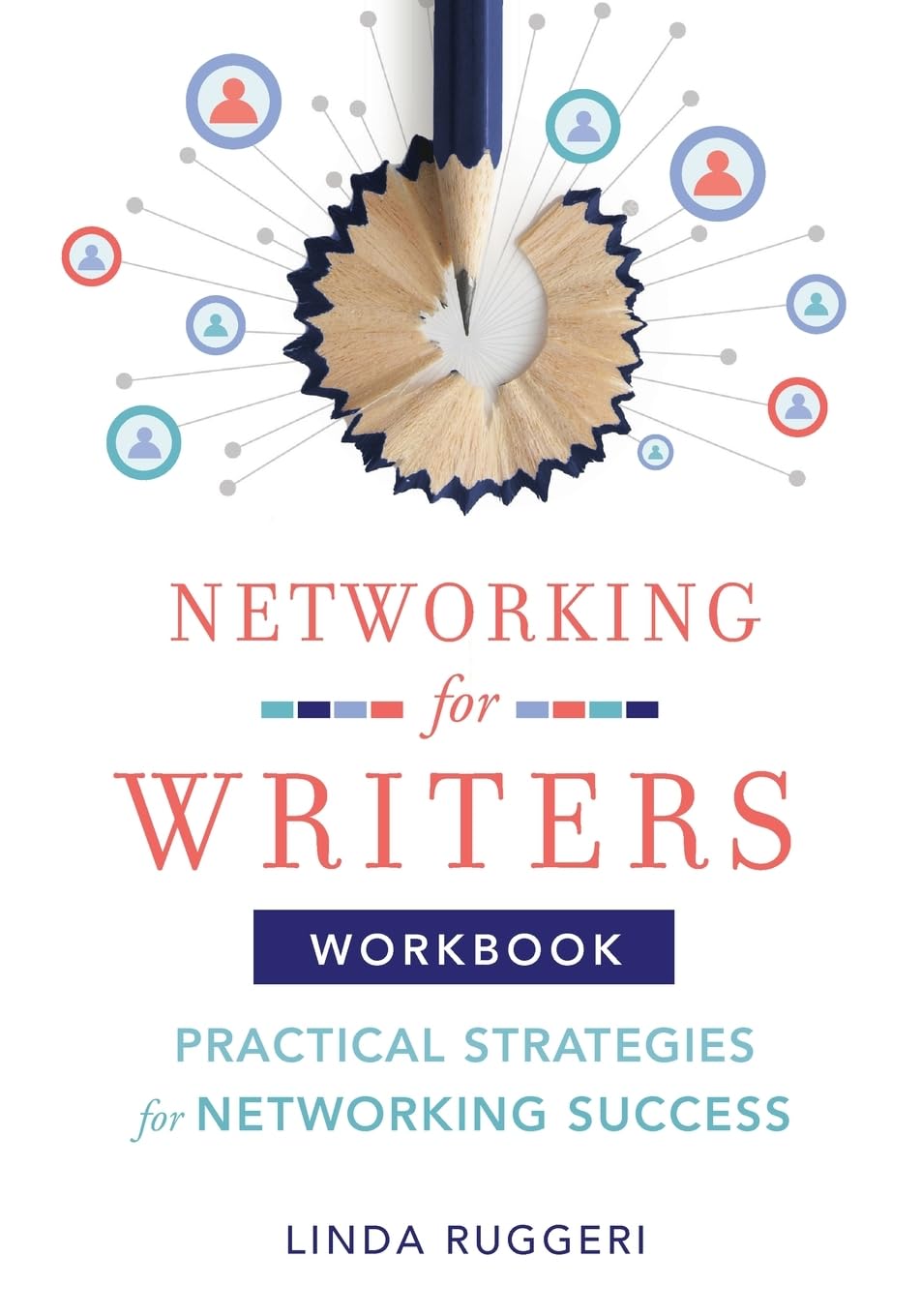 Networking for Writers by Linda Ruggeri (Book Breakdown)